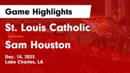 St. Louis Catholic  vs Sam Houston  Game Highlights - Dec. 14, 2023