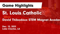 St. Louis Catholic  vs David Thibodaux STEM  Magnet Academy Game Highlights - Dec. 15, 2023