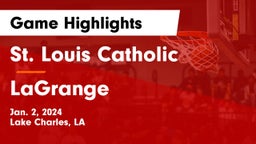 St. Louis Catholic  vs LaGrange Game Highlights - Jan. 2, 2024
