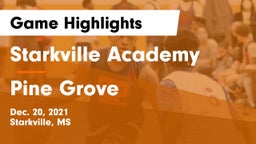 Starkville Academy  vs Pine Grove  Game Highlights - Dec. 20, 2021