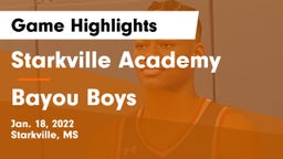 Starkville Academy  vs Bayou Boys Game Highlights - Jan. 18, 2022