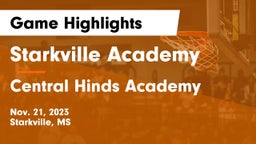 Starkville Academy  vs Central Hinds Academy  Game Highlights - Nov. 21, 2023