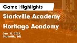 Starkville Academy  vs Heritage Academy  Game Highlights - Jan. 12, 2024