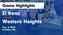 El Reno  vs Western Heights  Game Highlights - Jan. 8, 2019