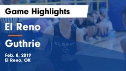 El Reno  vs Guthrie  Game Highlights - Feb. 8, 2019