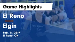 El Reno  vs Elgin  Game Highlights - Feb. 11, 2019