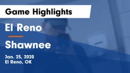 El Reno  vs Shawnee  Game Highlights - Jan. 25, 2020