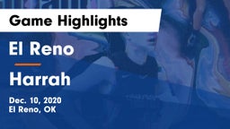 El Reno  vs Harrah  Game Highlights - Dec. 10, 2020