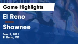 El Reno  vs Shawnee  Game Highlights - Jan. 5, 2021