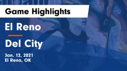 El Reno  vs Del City  Game Highlights - Jan. 12, 2021