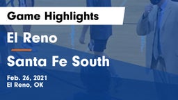 El Reno  vs Santa Fe South Game Highlights - Feb. 26, 2021
