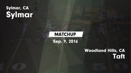 Matchup: Sylmar  vs. Taft  2016
