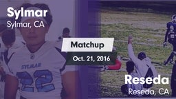 Matchup: Sylmar  vs. Reseda  2016