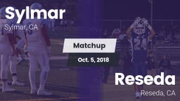 Matchup: Sylmar  vs. Reseda  2018