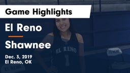 El Reno  vs Shawnee  Game Highlights - Dec. 3, 2019