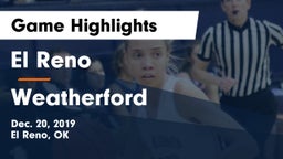 El Reno  vs Weatherford  Game Highlights - Dec. 20, 2019