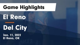 El Reno  vs Del City  Game Highlights - Jan. 11, 2022