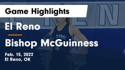 El Reno  vs Bishop McGuinness  Game Highlights - Feb. 15, 2022