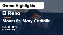 El Reno  vs Mount St. Mary Catholic  Game Highlights - Feb. 23, 2023