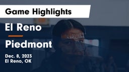 El Reno  vs Piedmont  Game Highlights - Dec. 8, 2023