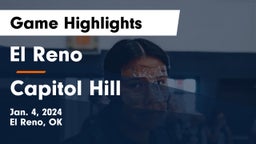 El Reno  vs Capitol Hill  Game Highlights - Jan. 4, 2024