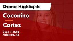 Coconino  vs Cortez  Game Highlights - Sept. 7, 2023