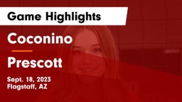 Coconino  vs Prescott  Game Highlights - Sept. 18, 2023