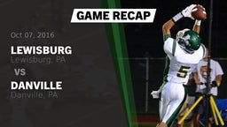 Recap: Lewisburg  vs. Danville  2016