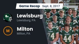 Recap: Lewisburg  vs. Milton  2017