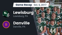 Recap: Lewisburg  vs. Danville  2017