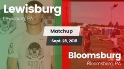 Matchup: Lewisburg High vs. Bloomsburg  2018