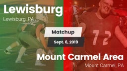 Matchup: Lewisburg High vs. Mount Carmel Area  2019