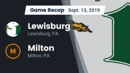 Recap: Lewisburg  vs. Milton  2019