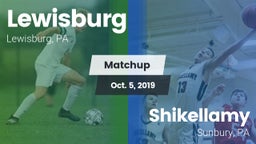 Matchup: Lewisburg High vs. Shikellamy  2019