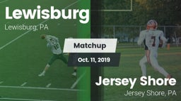Matchup: Lewisburg High vs. Jersey Shore  2019