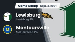 Recap: Lewisburg  vs. Montoursville  2021