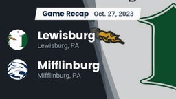 Recap: Lewisburg  vs. Mifflinburg  2023