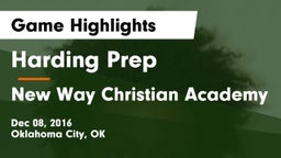 Harding Prep  vs New Way Christian Academy Game Highlights - Dec 08, 2016