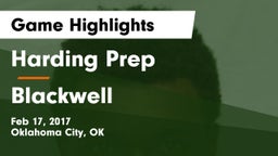 Harding Prep  vs Blackwell  Game Highlights - Feb 17, 2017