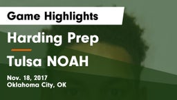 Harding Prep  vs Tulsa NOAH Game Highlights - Nov. 18, 2017