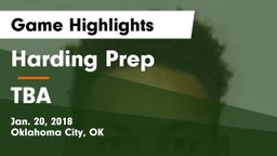 Harding Prep  vs TBA Game Highlights - Jan. 20, 2018