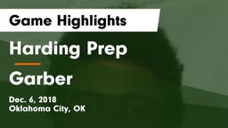 Harding Prep  vs Garber  Game Highlights - Dec. 6, 2018