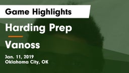 Harding Prep  vs Vanoss  Game Highlights - Jan. 11, 2019