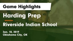Harding Prep  vs Riverside Indian School Game Highlights - Jan. 18, 2019