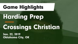 Harding Prep  vs Crossings Christian  Game Highlights - Jan. 22, 2019
