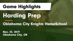 Harding Prep  vs Oklahoma City Knights HomeSchool Game Highlights - Nov. 22, 2019