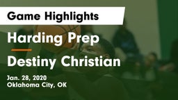 Harding Prep  vs Destiny Christian  Game Highlights - Jan. 28, 2020