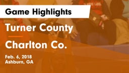 Turner County  vs Charlton Co. Game Highlights - Feb. 6, 2018