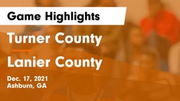 Turner County  vs Lanier County  Game Highlights - Dec. 17, 2021