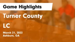 Turner County  vs LC Game Highlights - March 21, 2022